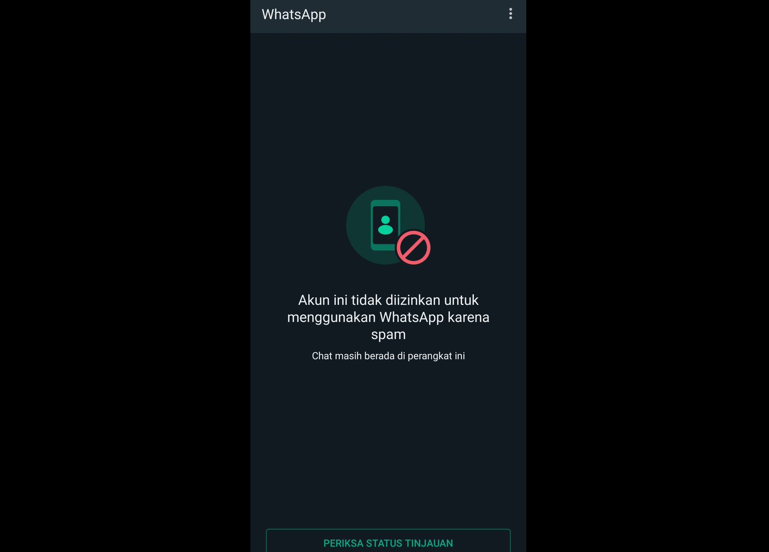 Penyebab Dan Cara Mengatasi Akun Tidak Diizinkan Karena Spam Di Whatsapp Teknologi